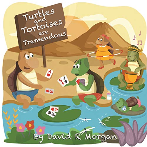 Tortoises and Turtles Are Tremendous [Paperback]