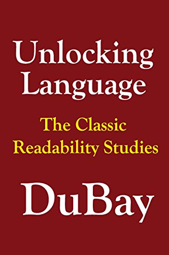 Unlocking Language The Classic Studies In Readability [Paperback]