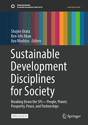 Sustainable Development Disciplines for Society Breaking Down the 5PsPeople, P [Hardcover]