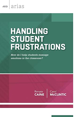 Handling Student Frustrations How Do I Help Students Manage Emotions In The Cla [Paperback]
