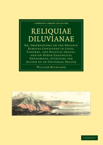 Reliquiae Diluvianae Or, Observations on the Organic Remains Contained in Caves [Paperback]