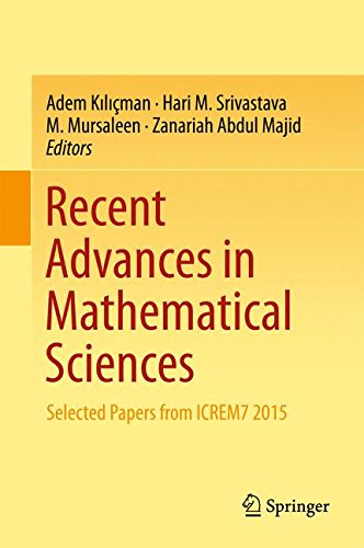 Recent Advances in Mathematical Sciences: Selected Papers from ICREM7 2015 [Hardcover]