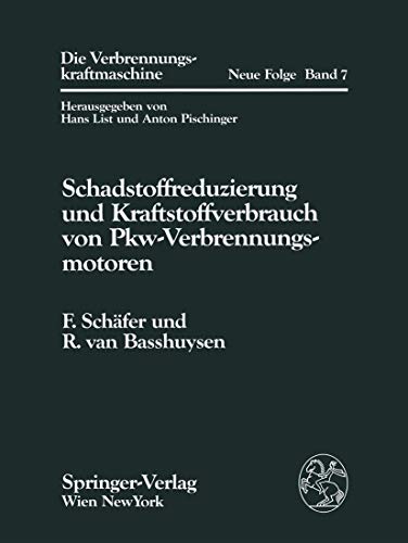 Schadstoffreduzierung und Kraftstoffverbrauch von Pkw-Verbrennungsmotoren [Paperback]