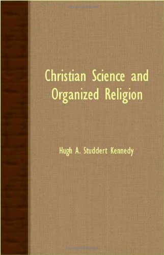 Christian Science and Organized Religion [Unknown]