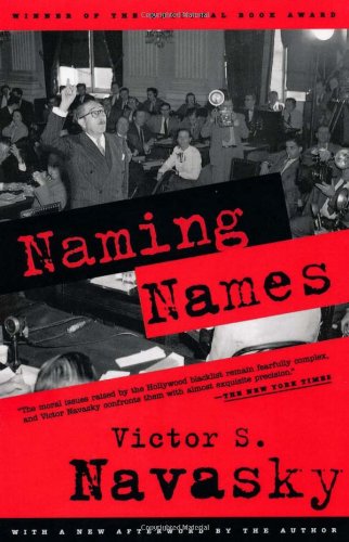 Naming Names With a New Afterword by the Author [Paperback]