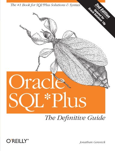 Oracle SQL*Plus The Definitive Guide The Definitive Guide [Paperback]