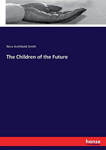 Children of the Future [Paperback]