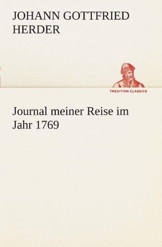 Journal Meiner Reise Im Jahr 1769 [Paperback]