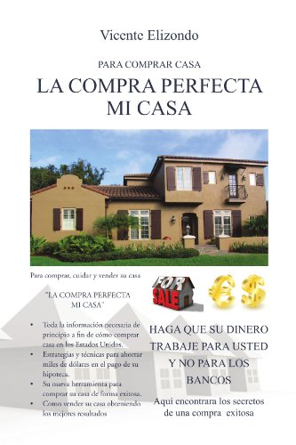 La Compra Perfecta Mi Casa Para Comprar Casa (spanish Edition) [Paperback]