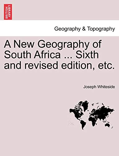 New Geography of South Africa Sixth and Revised Edition, Etc [Paperback]