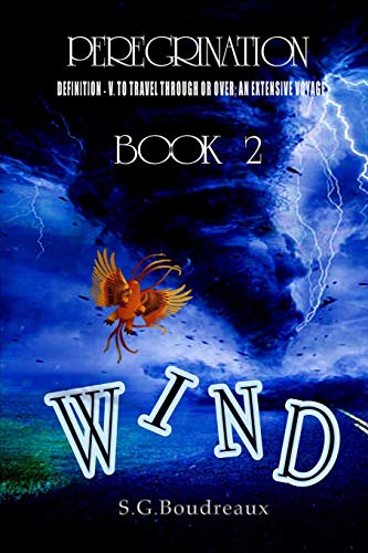 Peregrination Series  Book 2 Wind [Paperback]