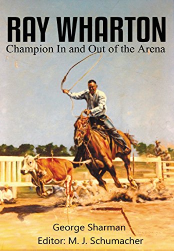 Ray Wharton  Champion in and Out of the Arena [Hardcover]
