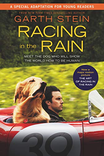 Racing in the Rain Movie Tie-In Young Readers' Edition [Paperback]