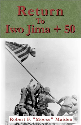 Return to Iwo Jima + 50 [Paperback]