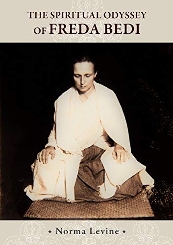 Spiritual Odyssey of Freda Bedi : England, India, Burma, Sikkim, and Beyond [Paperback]