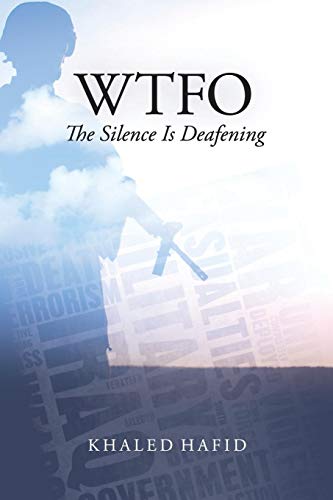 Wtfo - The Silence Is Deafening [Paperback]