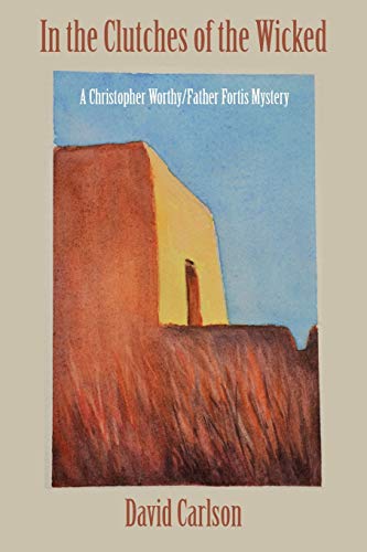 Clutches of the Wicked [Paperback]