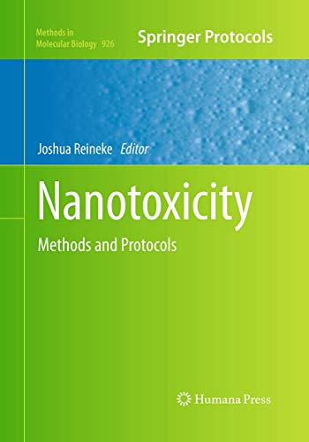 Nanotoxicity Methods and Protocols [Paperback]