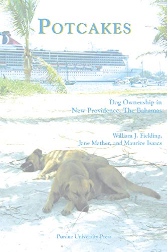 Potcakes Dog Ownership in New Providence [Hardcover]