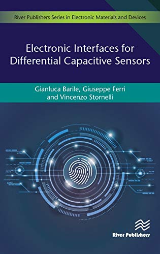 Electronic Interfaces for Differential Capacitive Sensors [Hardcover]