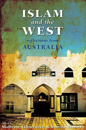 Islam and the West Reflections From Australia [Paperback]