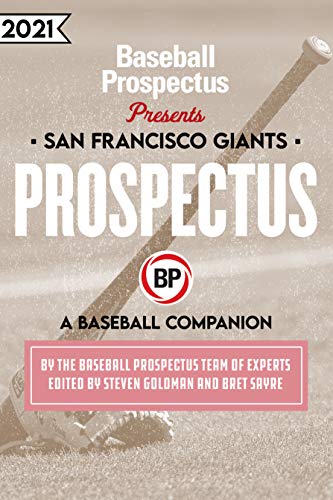 San Francisco Giants 2021  A Baseball Companion [Paperback]