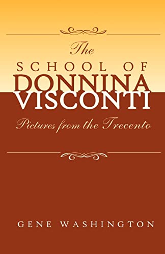 The School Of Donnina Visconti [Paperback]