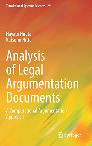 Analysis of Legal Argumentation Documents: A Computational Argumentation Approac [Hardcover]