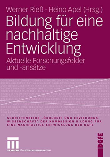 Bildung fr eine nachhaltige Entwicklung Aktuelle Forschungsfelder und -anstze [Paperback]