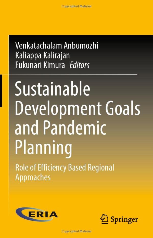 Sustainable Development Goals and Pandemic Planning: Role of Efficiency Based Re [Hardcover]