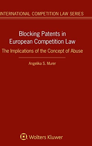 Blocking Patents In European Competition Law