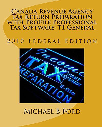 Canada Revenue Agency Tax Return Preparation with Profile Professional Tax Softw [Paperback]