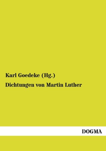 Dichtungen Von Martin Luther