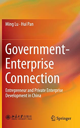 Government-Enterprise Connection: Entrepreneur and Private Enterprise Developmen [Hardcover]