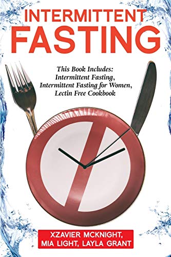 Intermittent Fasting  For Women and Men This Book Includes Intermittent Fasti [Paperback]