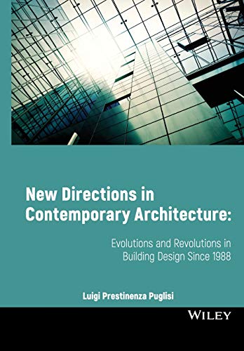 New Directions in Contemporary Architecture Evolutions and Revolutions in Build [Paperback]
