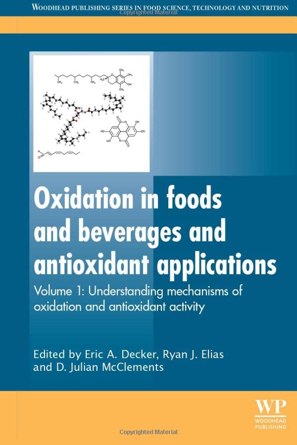 Oxidation in Foods and Beverages and Antioxidant Applications Understanding Mec [Paperback]