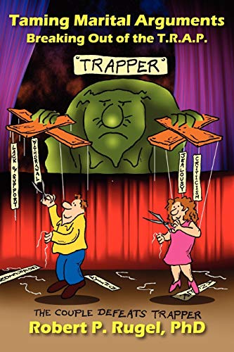Taming Marital Arguments Breaking Out Of The T.R.A.P. (new Horizons In Therapy) [Paperback]