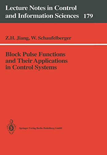 Block Pulse Functions and Their Applications in Control Systems [Paperback]