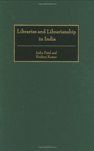 Libraries And Librarianship In India (guides To Asian Librarianship) [Hardcover]