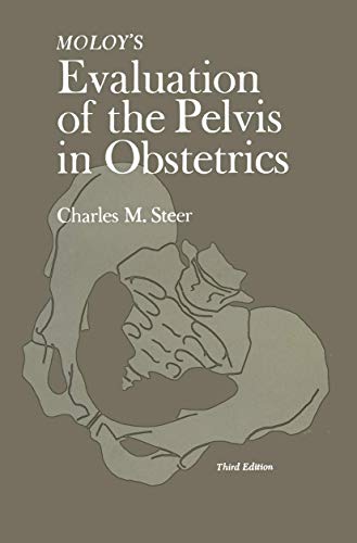 Moloy's Evaluation of the Pelvis in Obstetrics [Paperback]