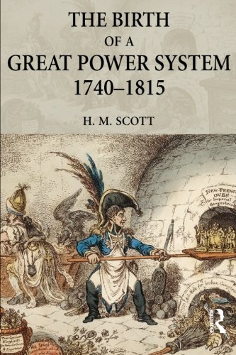 The Birth of a Great Power System, 1740-1815 [Paperback]