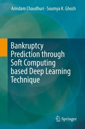 Bankruptcy Prediction through Soft Computing based Deep Learning Technique [Paperback]