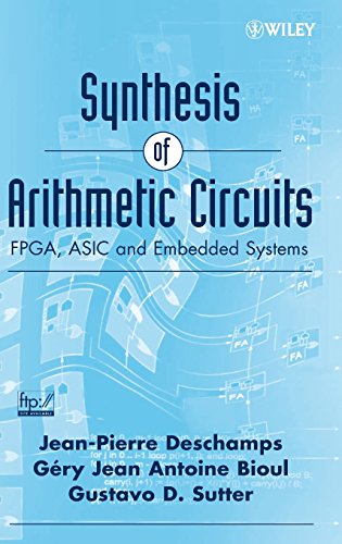 Synthesis of Arithmetic Circuits FPGA, ASIC and Embedded Systems [Hardcover]