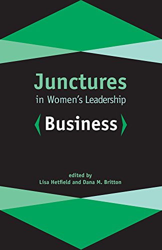Junctures in Women&39s Leadership Business [Paperback]