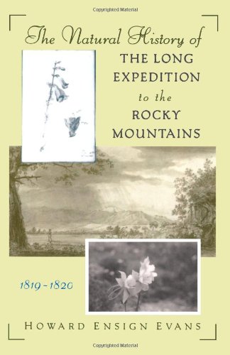 The Natural History of the Long Expedition to the Rocky Mountains (1819-1820) [Paperback]