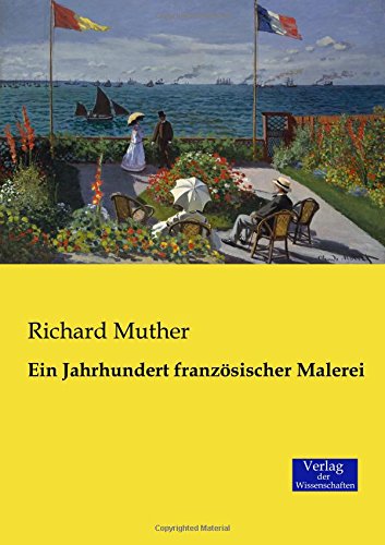 Ein Jahrhundert Franzsischer Malerei (german Edition) [Paperback]