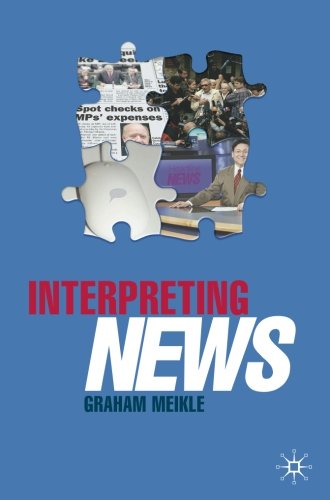 Interpreting News [Paperback]
