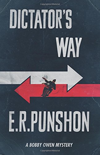 Dictator's Way (the Bobby Owen Mysteries) (volume 10) [Paperback]