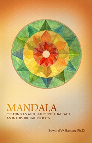 Mandala Creating An Authentic Spiritual Path An Interspiritual Process [Paperback]